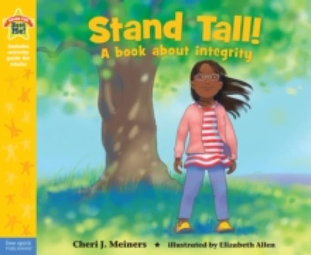 Stand Tall! : A book about integrity Paperback / softback