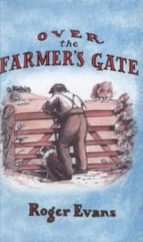 Over the Farmers Gate by Roger Evans Hardback