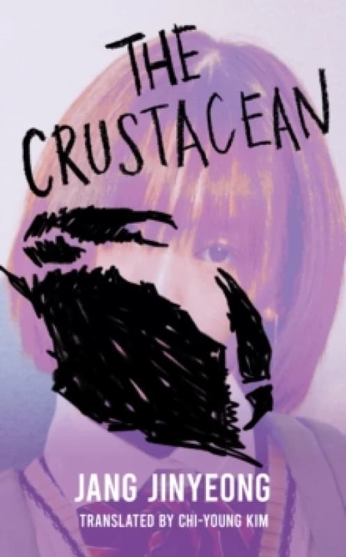 The Crustacean : The spiky revenge narrative from Lolita's perspective Hardback