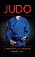 judo an introductory guide for beginners