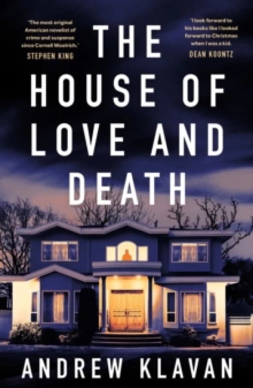 The House of Love and Death. Paperback. By Andrew Klavan Books