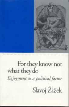 For They Know Not What They Do by Slavoj Zizek Paperback