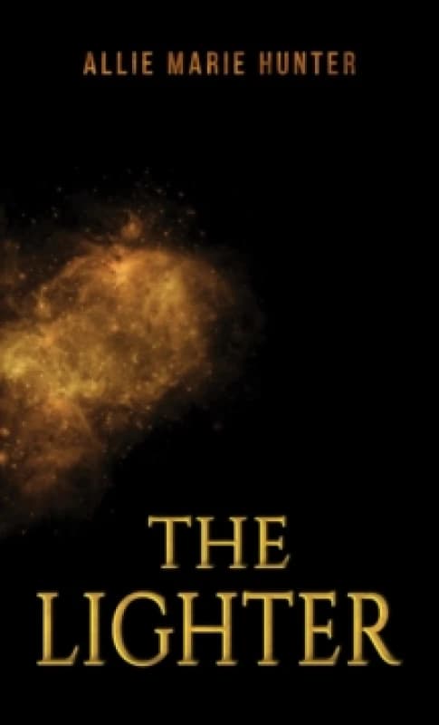 The Lighter. Paperback. By Allie Marie Hunter Books