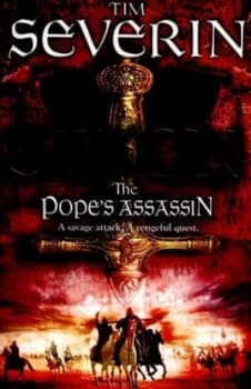 The Popes Assassin by Tim Severin Book