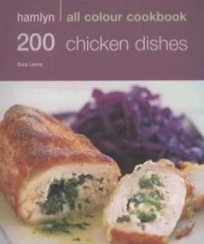 200 Chicken Recipes by Sara Lewis Paperback