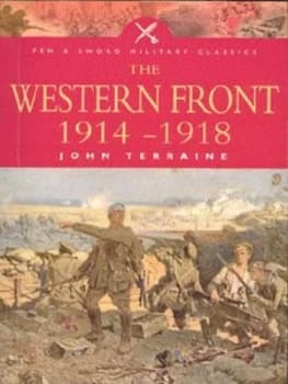 The Western Front 1914-1918 by John Terraine Paperback