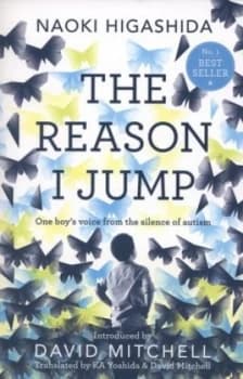The Reason I Jump by Naoki Higashida Paperback