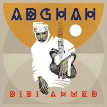 Bibi Ahmed - ADGHAH Vinyl