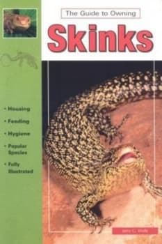 The Guide to Owning Skinks by Jerry G Walls Paperback