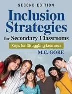 inclusion strategies for secondary classrooms keys for struggling learners
