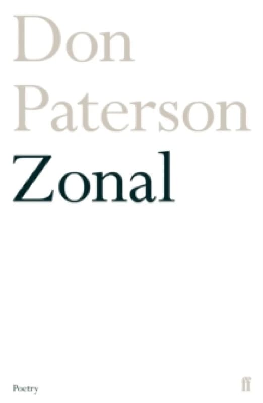 Zonal. Paperback. By Don Paterson Books