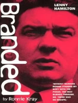 Branded by Ronnie Kray by Lenny Hamilton Book