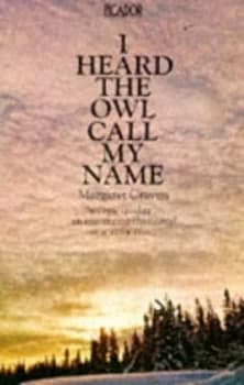 I Heard the Owl Call My Name by Margaret Craven Paperback