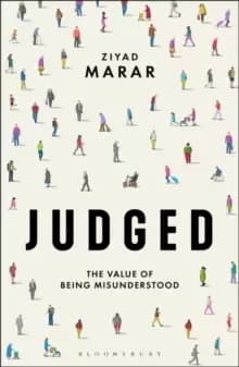 Judged : The Value of Being Misunderstood
