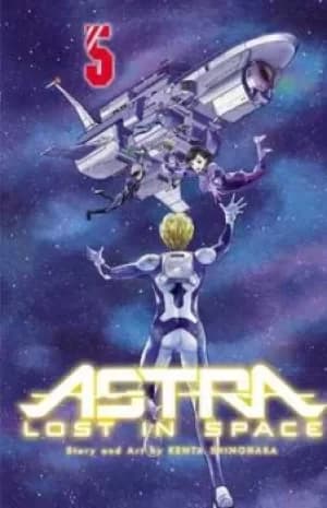 Astra lost in space Vol 5 by Kenta Shinohara