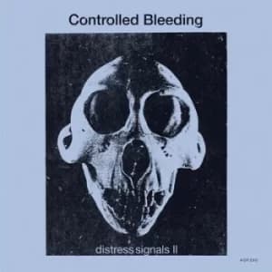 Distress Signals II by Controlled Bleeding Vinyl Album
