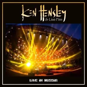 Ken Hensley & Live Fire - Live In Russia Vinyl