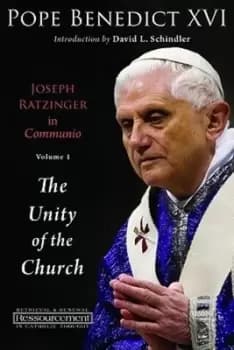 Joseph Ratzinger in Communio by Benedict