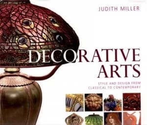 Decorative Arts by Judith Miller Hardback