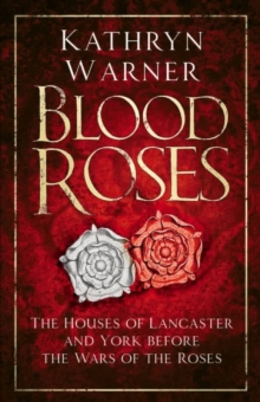 Blood Roses. Paperback. By Kathryn Warner Books