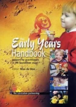 The Early Years Handbook by Max De Bo and Curriculum Partnership Paperback