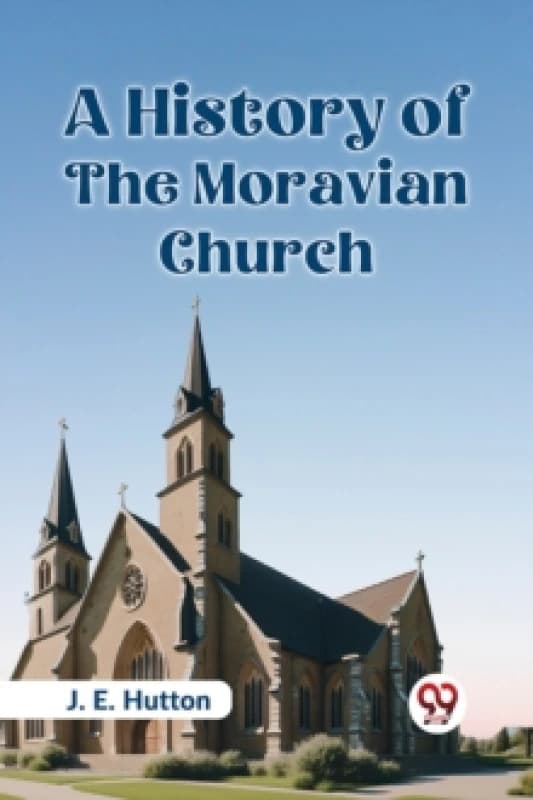 A History of the Moravian Church Paperback / softback