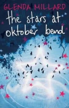 The Stars at Oktober Bend by Glenda Millard Paperback