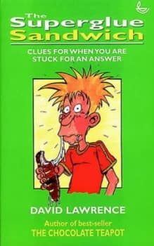 The Superglue Sandwich by David Lawrence Book