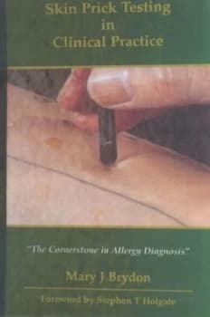 Skin Prick Testing in Clinical Practice by Mary J Brydon and Norfolk Allergy Diagnostic and Advisory Service Paperback