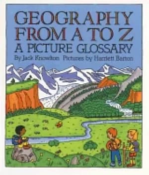 geography from a to z a picture glossary