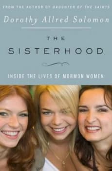 The Sisterhood by Dorothy Allred Solomon Book