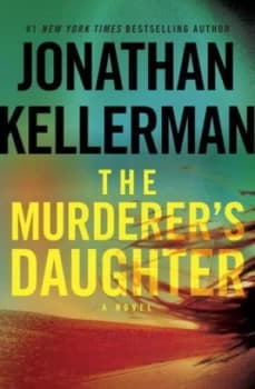 The Murderers Daughter by Jonathan Kellerman Hardback