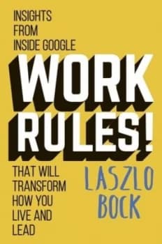 Work Rules by Laszlo Bock Paperback