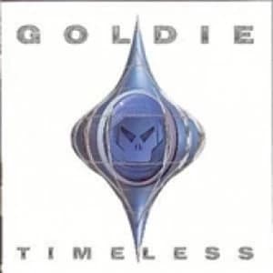 Goldie Timeless CD