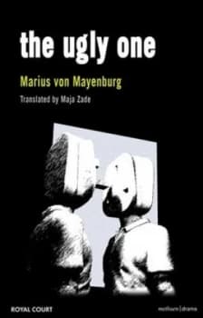 The Ugly One by Marius Von Mayenburg Paperback