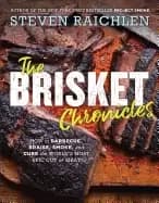 brisket chronicles how to barbecue braise smoke and cure the worlds most ep