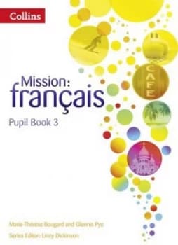 Mission - Franais. Pupil Book 3 by Linzy Dickinson Book