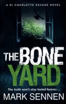 The Boneyard by Mark Sennen Book