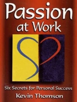 Passion at Work by Kevin Thomson Paperback
