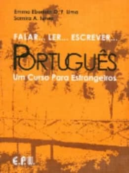Falar-- Ler-- Escrever-- Portugus by Emma Eberlein O. F Lima and Samira a Iunes Paperback