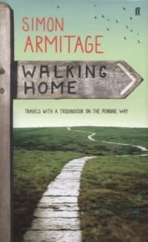 Walking Home by Simon Armitage Hardback