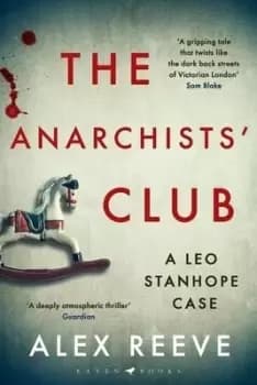 The anarchists club by Alex Reeve