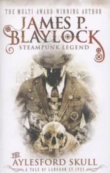 The Aylesford skull by James P. Blaylock