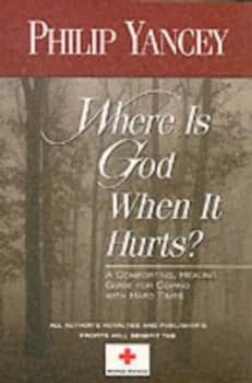 Where Is God When It Hurts Paperback