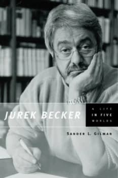 Jurek Becker by Sander L. Gilman Hardback