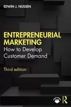 Entrepreneurial MarketingHow to Develop Customer Demand