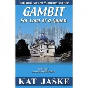 Gambit for Love of a Queen by Kat Jaske Paperback