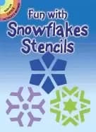 fun with snowflakes stencils