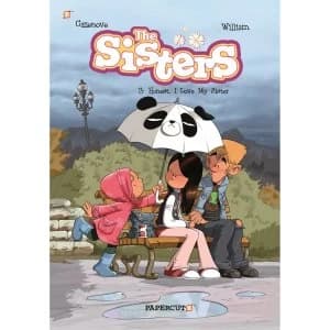 The Sisters Vol. 3: Honestly, I Love My Sister Hardcover