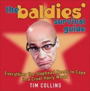The Baldies Survival Guide by Tim Collins Hardback